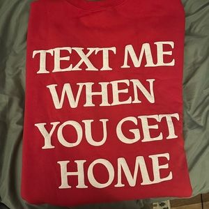 Lonely ghost: text me when you get home crew neck